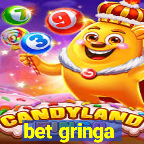 bet gringa